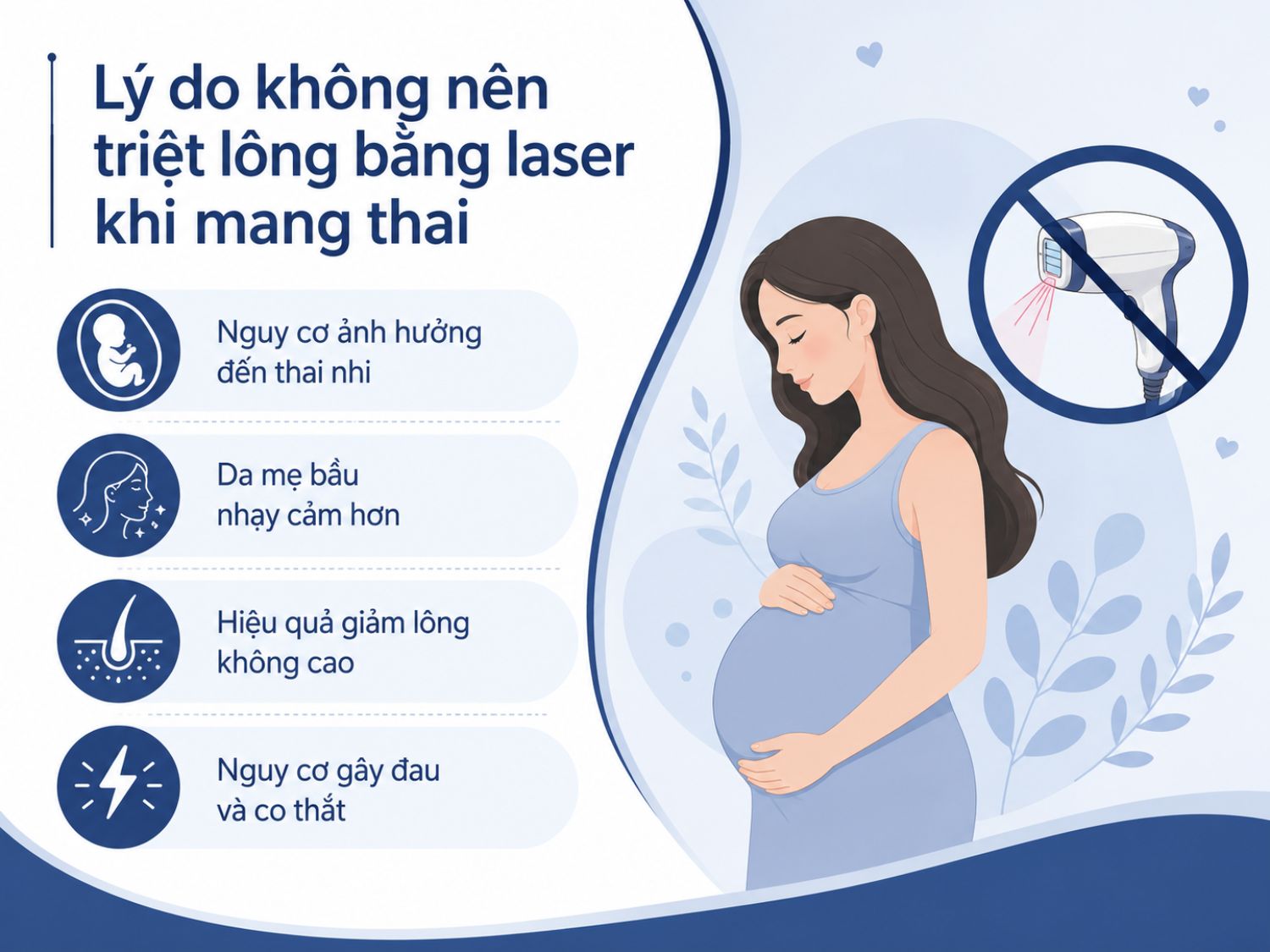 Trong thai kỳ, mẹ bầu nên hạn chế triệt lông bằng laser vì làn da nhạy cảm hơn, hormone thay đổi khiến hiệu quả giảm lông không ổn định và có thể gây đau khó chịu. Nên ưu tiên phương pháp nhẹ nhàng hơn và tham khảo ý kiến bác sĩ trước khi thực hiện.