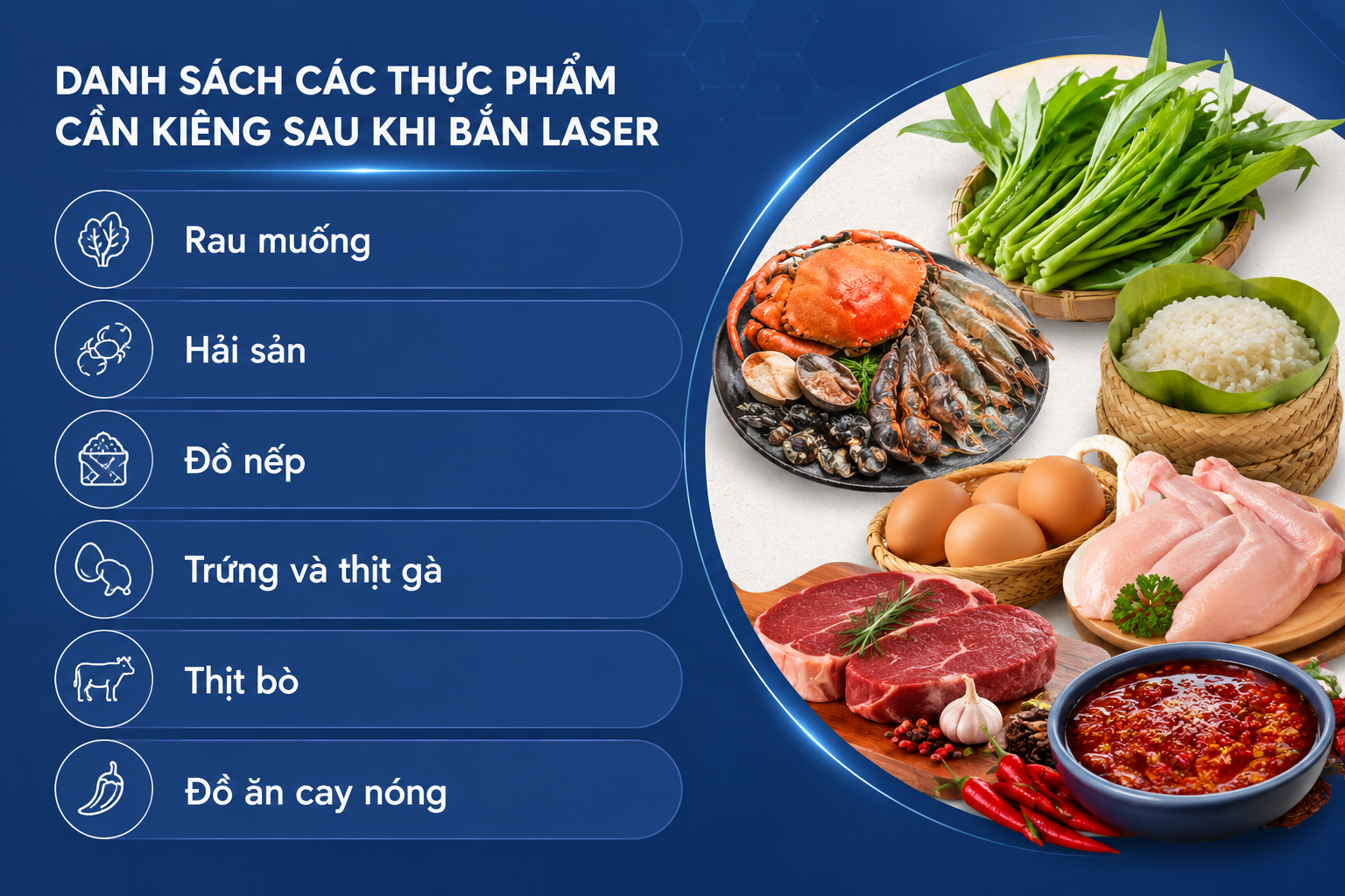 ảnh mô tả Danh sách các thực phẩm cần kiêng sau khi bắn laser