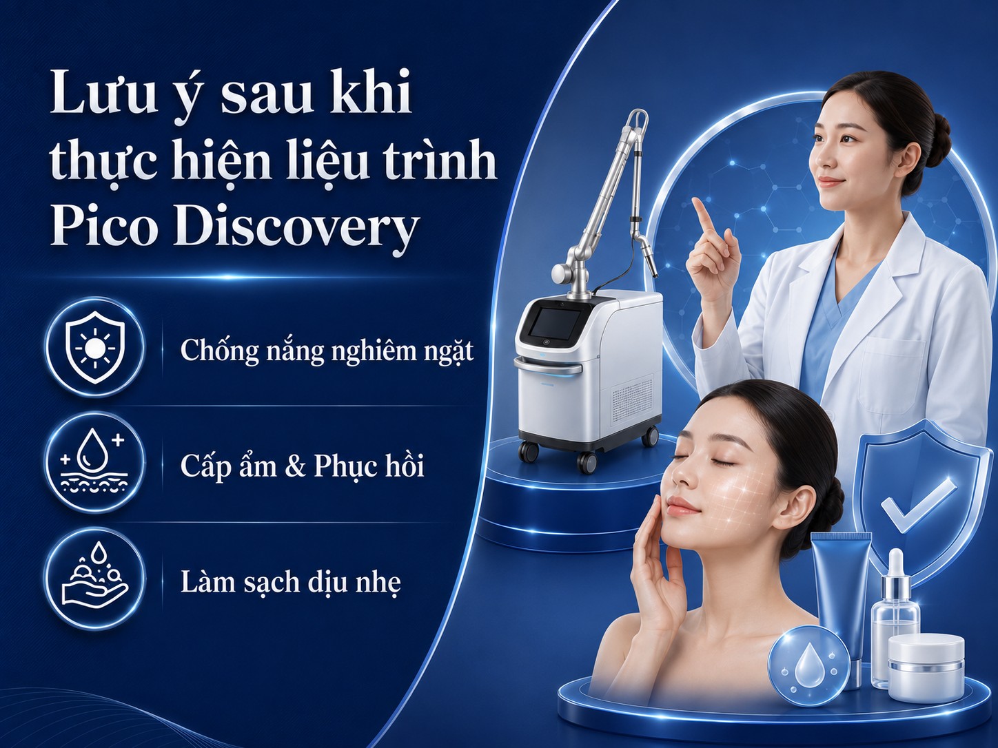 ảnh mô tả các Lưu ý quan trọng sau khi thực hiện liệu trình Pico Discovery: