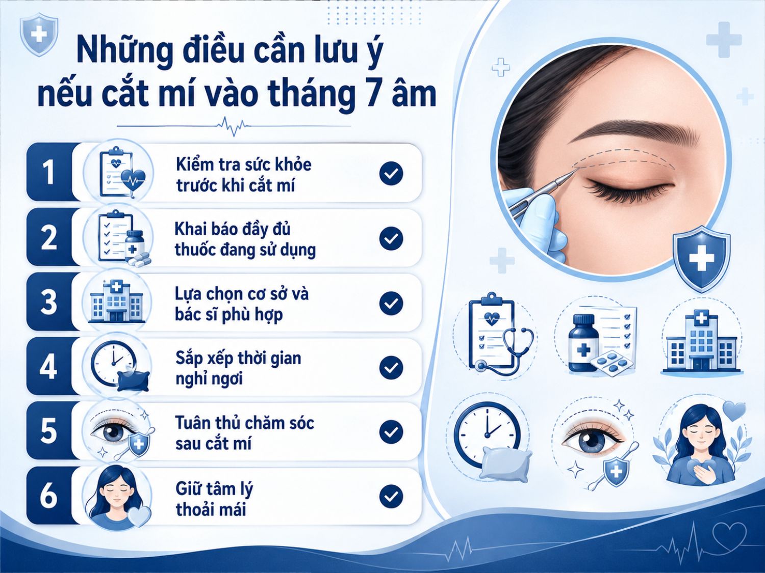 Nếu cắt mí vào tháng 7 âm, điều quan trọng không nằm ở thời điểm âm lịch mà ở việc chuẩn bị sức khỏe tốt, khai báo đầy đủ thuốc đang dùng, chọn cơ sở uy tín, sắp xếp thời gian nghỉ ngơi và tuân thủ chăm sóc sau cắt mí để hồi phục an toàn.