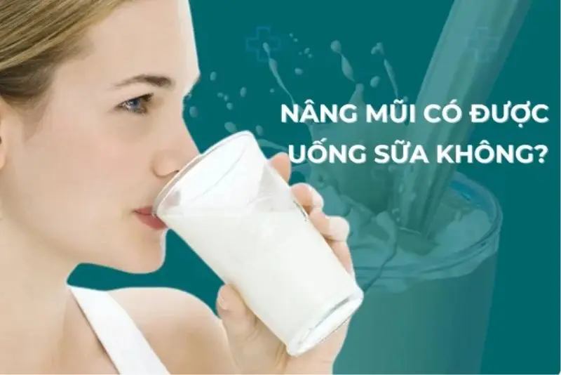 Sau nâng mũi có thể uống sữa vì sữa chứa nhiều protein tốt cho quá trình phục hồi vết thương