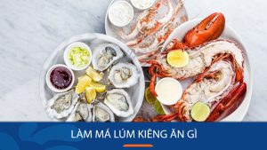 Làm má lúm kiêng ăn gì để nhanh hồi phục và một số lưu ý