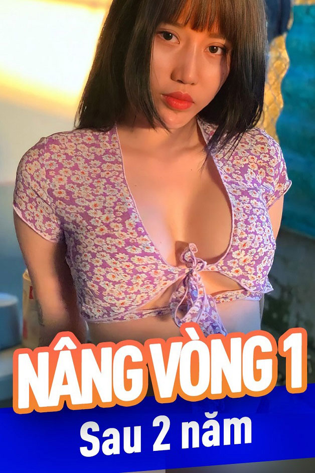 Nâng vòng 1 sau 2 năm