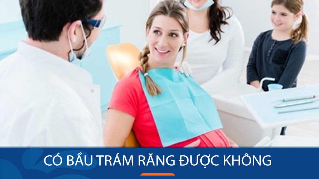 [CHUYÊN GIA GIẢI ĐÁP] Có bầu trám răng được không