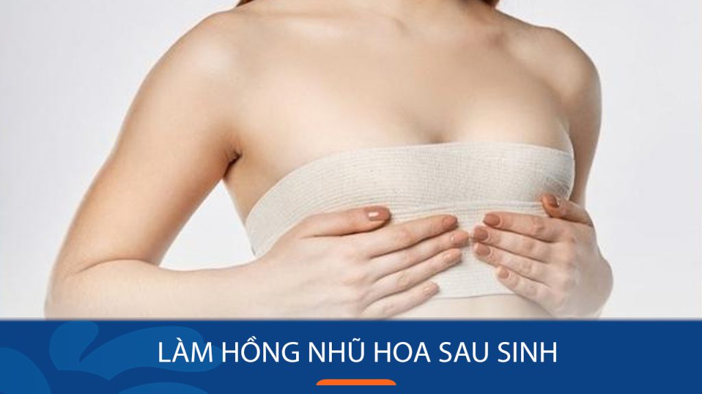 7 Bí quyết làm hồng nhũ hoa sau sinh hiệu quả tại nhà