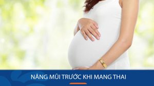Nâng mũi trước khi mang thai có an toàn không? Thời điểm phù hợp & lưu ý