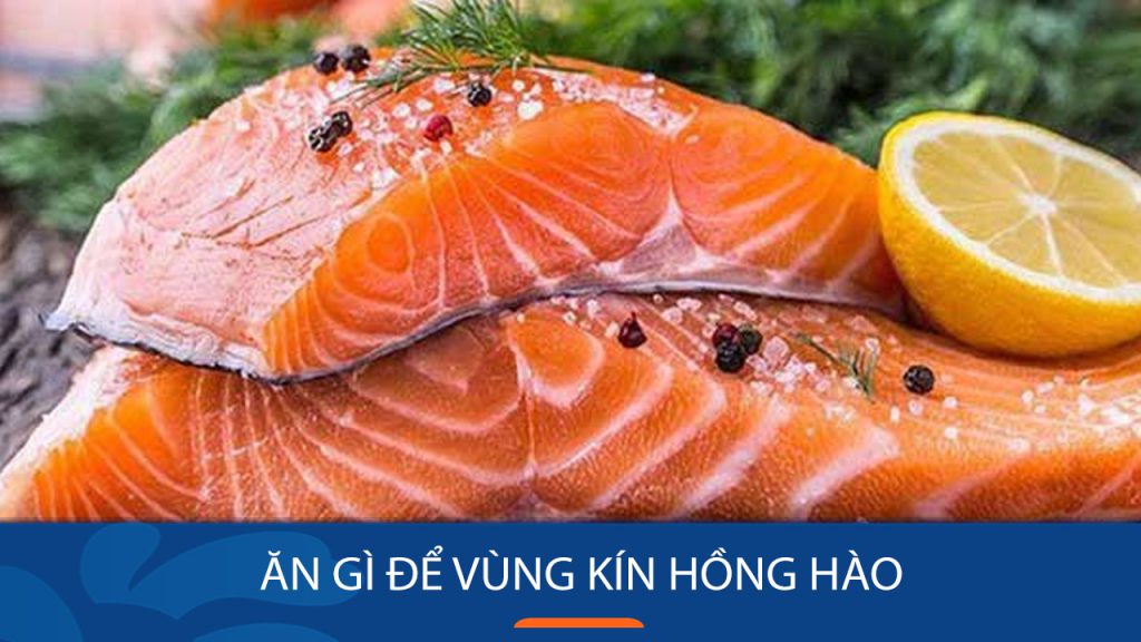 Ăn Gì Để Vùng Kín Hồng Hào? Chế Độ Ăn Uống Khoa Học Và Hiệu Quả