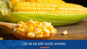 Giải đáp: cắt mí có ăn bắp được không? những thực phẩm cần kiêng và bổ sung