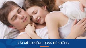 Cắt mí có kiêng quan hệ không? Bao lâu thì quan hệ lại an toàn