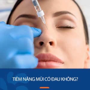 Tiêm nâng mũi có đau không? Mức độ đau, cảm giác thực tế & lưu ý
