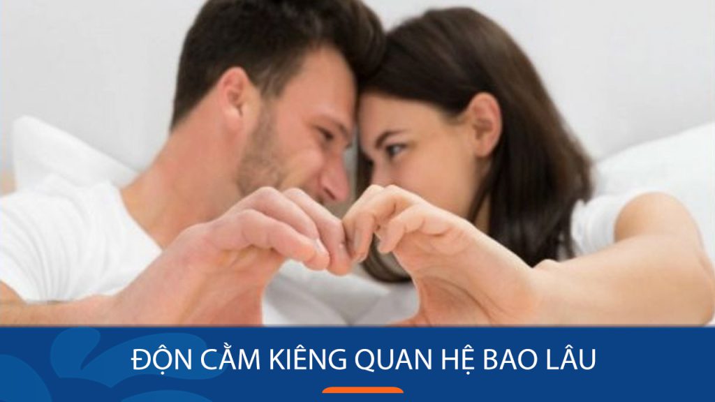 Độn cằm kiêng quan hệ BAO LÂU để đảm bảo an toàn?