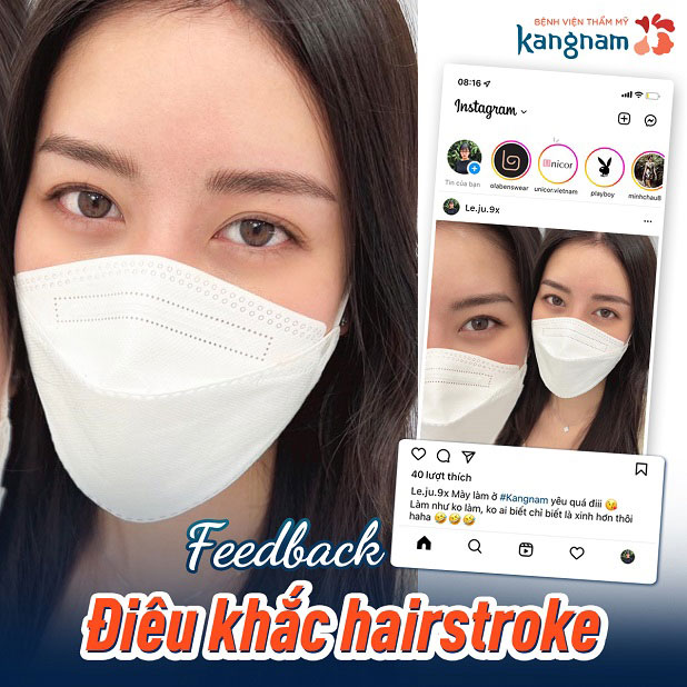 Khách hàng đều hài lòng khi thực hiện thẩm mỹ lông mày tại Kangnam