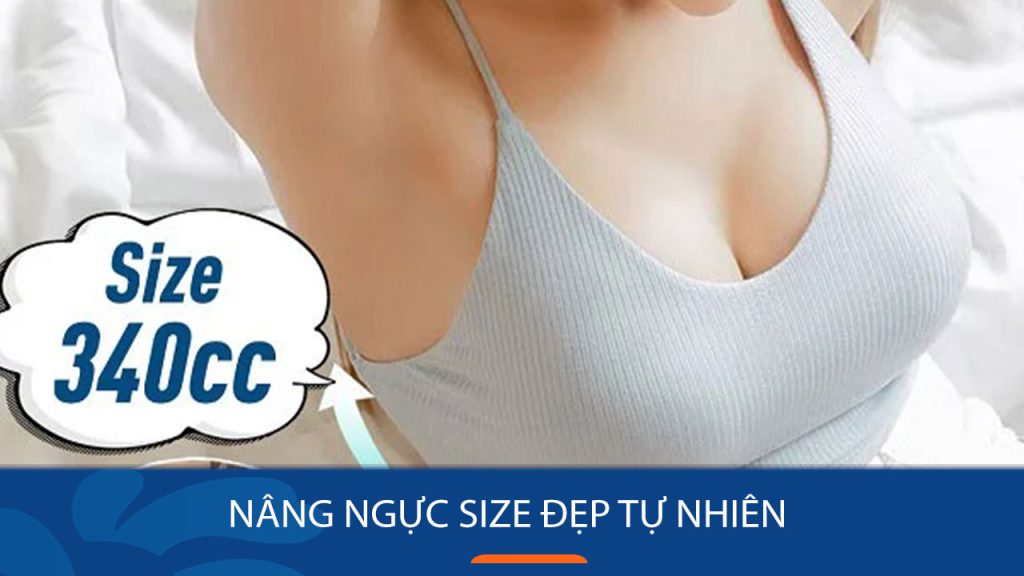 Nâng ngực size bao nhiêu thì đẹp? Bí quyết tăng size vòng 1 hiệu quả và an toàn
