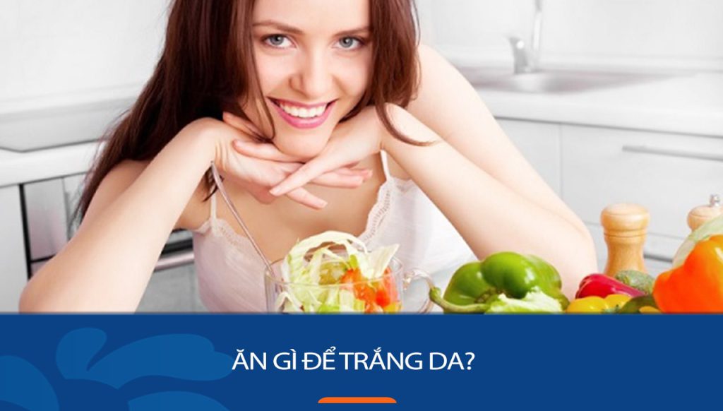 12 Thực phẩm giúp da trắng hồng rạng rỡ – Bạn đã biết chưa?