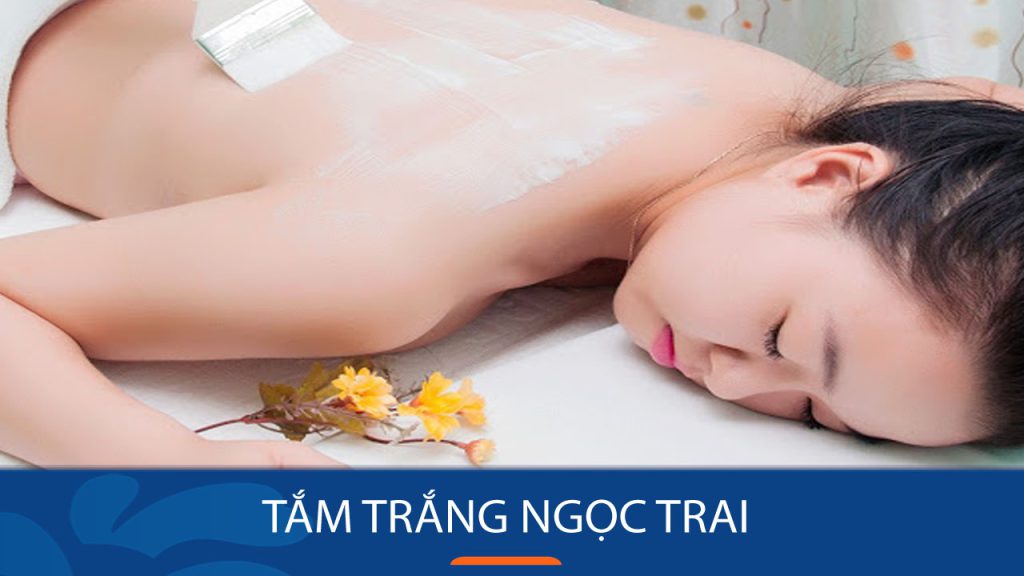 Tắm trắng ngọc trai: Bí quyết cho làn da trắng sáng rạng ngời!