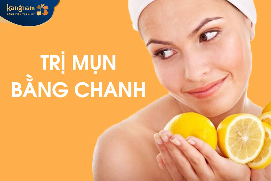 Chanh là một trong những cách trị mụn nhanh và hiệu quả