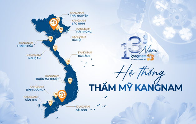 Hệ thống Thẩm mỹ Kangnam sở hữu 3 Bệnh viện và 10 Viện thẩm mỹ trên toàn quốc 