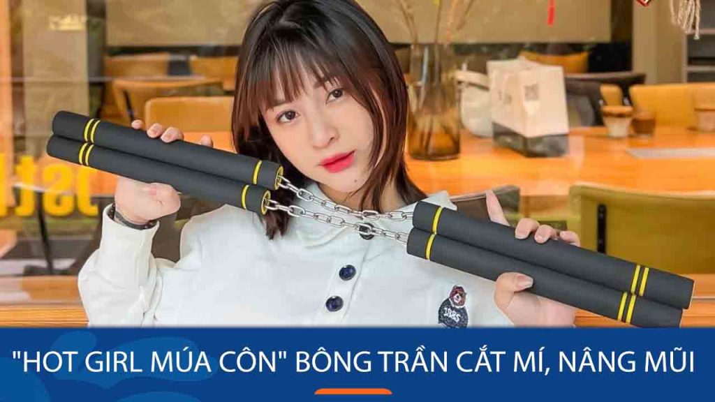“Hot girl múa côn” Bông Trần biến đổi ngoạn mục sau Cắt mí, Nâng mũi