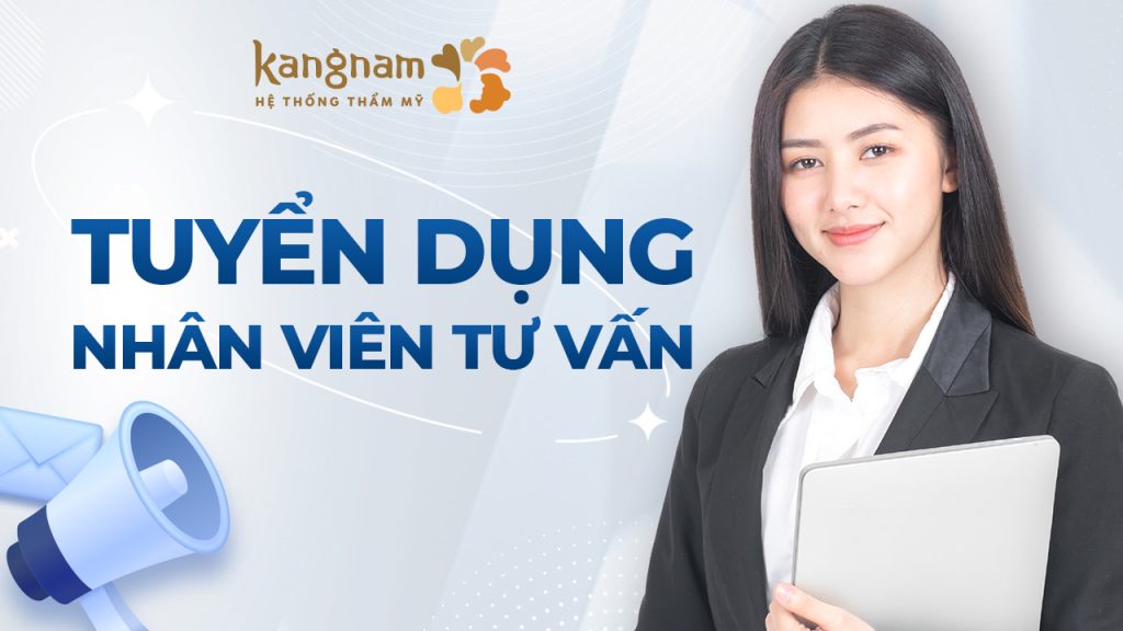 Tuyển dụng Nhân viên tư vấn dịch vụ Thẩm mỹ