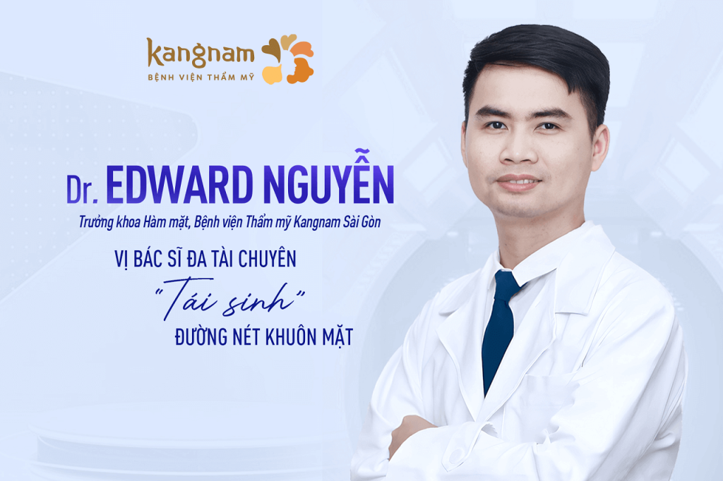 Edward Nguyễn: Vị bác sĩ đa tài chuyên tái sinh đường nét khuôn mặt