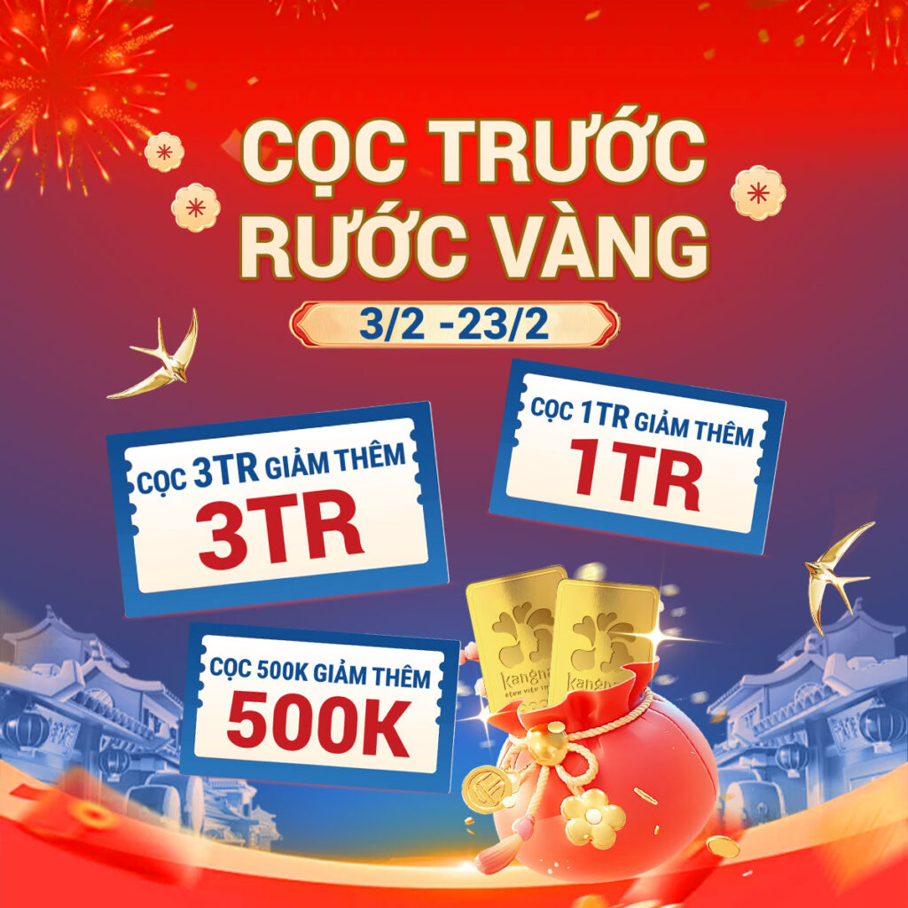 Chương trình cọc trước rước vàng dành riêng cho khách hàng