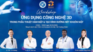 HỘI THẢO KHOA HỌC: ỨNG DỤNG CÔNG NGHỆ 3D TRONG PHẪU THUẬT HÀM MẶT & TẠO HÌNH ĐƯỜNG NÉT KHUÔN MẶT