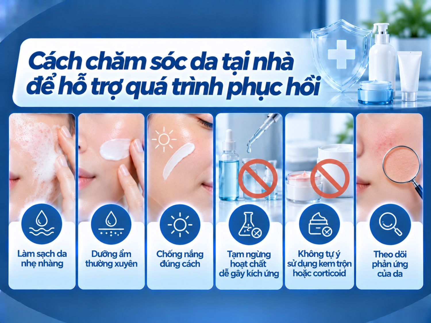 Để hỗ trợ quá trình phục hồi da, nên làm sạch dịu nhẹ, dưỡng ẩm thường xuyên và chống nắng đúng cách. Đồng thời, tránh tự ý sử dụng hoạt chất dễ gây kích ứng, kem trộn hoặc corticoid và theo dõi những thay đổi bất thường trên da.