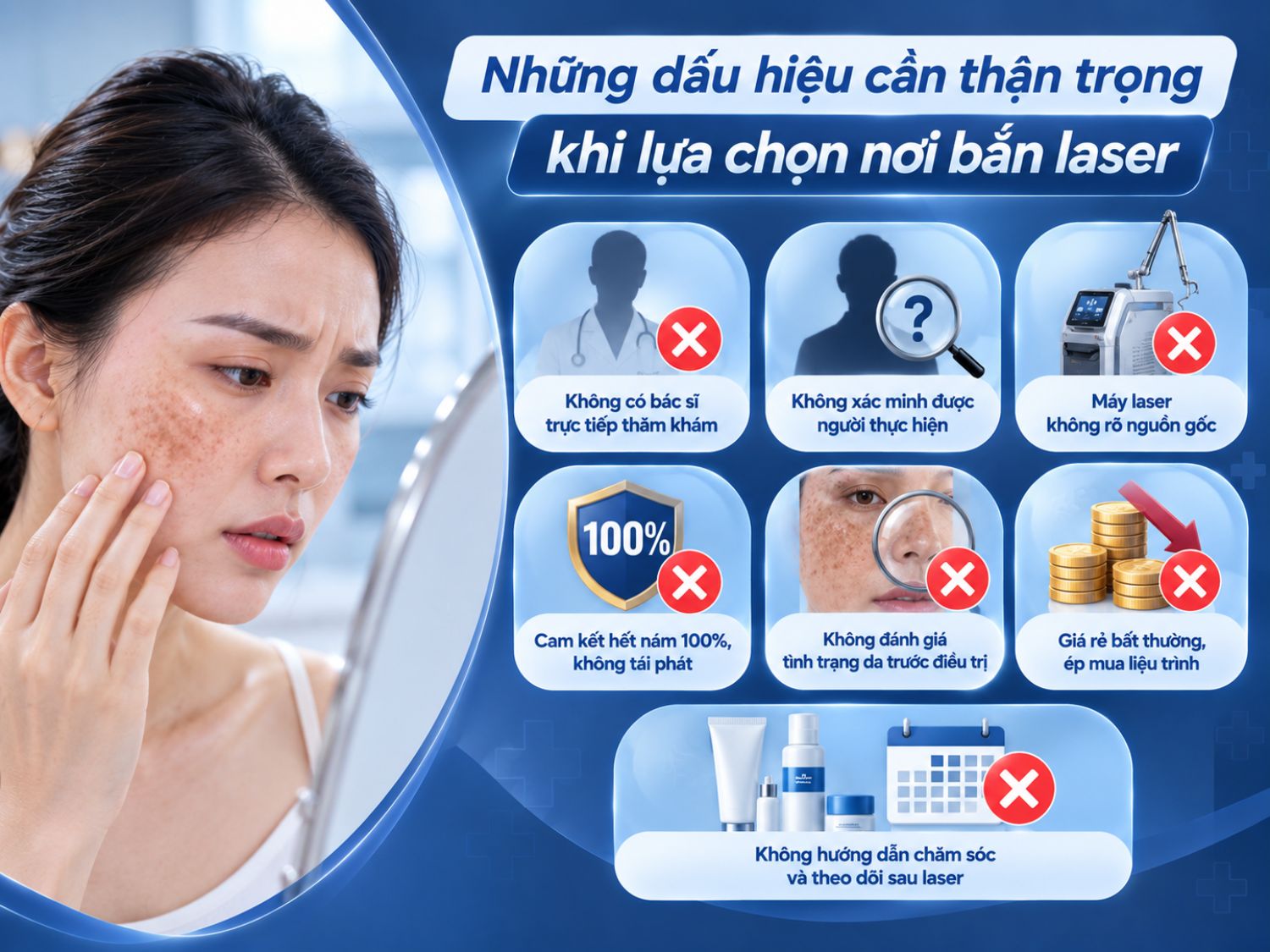 : Khách hàng nên thận trọng với cơ sở laser không minh bạch về người thực hiện, thiết bị, quy trình đánh giá da và chăm sóc sau điều trị.