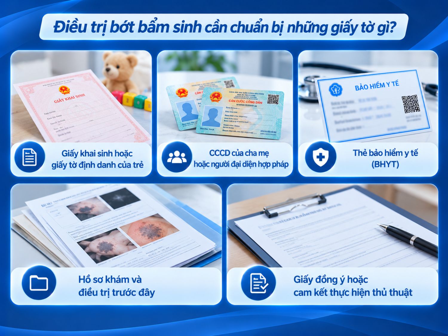 Cha mẹ nên chuẩn bị đầy đủ giấy tờ định danh, hồ sơ khám chữa bệnh trước đây và các giấy tờ liên quan để quá trình thăm khám, điều trị bớt bẩm sinh cho trẻ diễn ra thuận tiện.