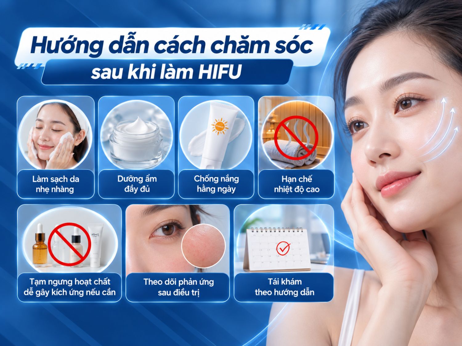Sau khi làm HIFU, khách hàng nên làm sạch da nhẹ nhàng, dưỡng ẩm, chống nắng, hạn chế nhiệt độ cao và tái khám theo hướng dẫn để hỗ trợ quá trình phục hồi và duy trì hiệu quả trẻ hóa.