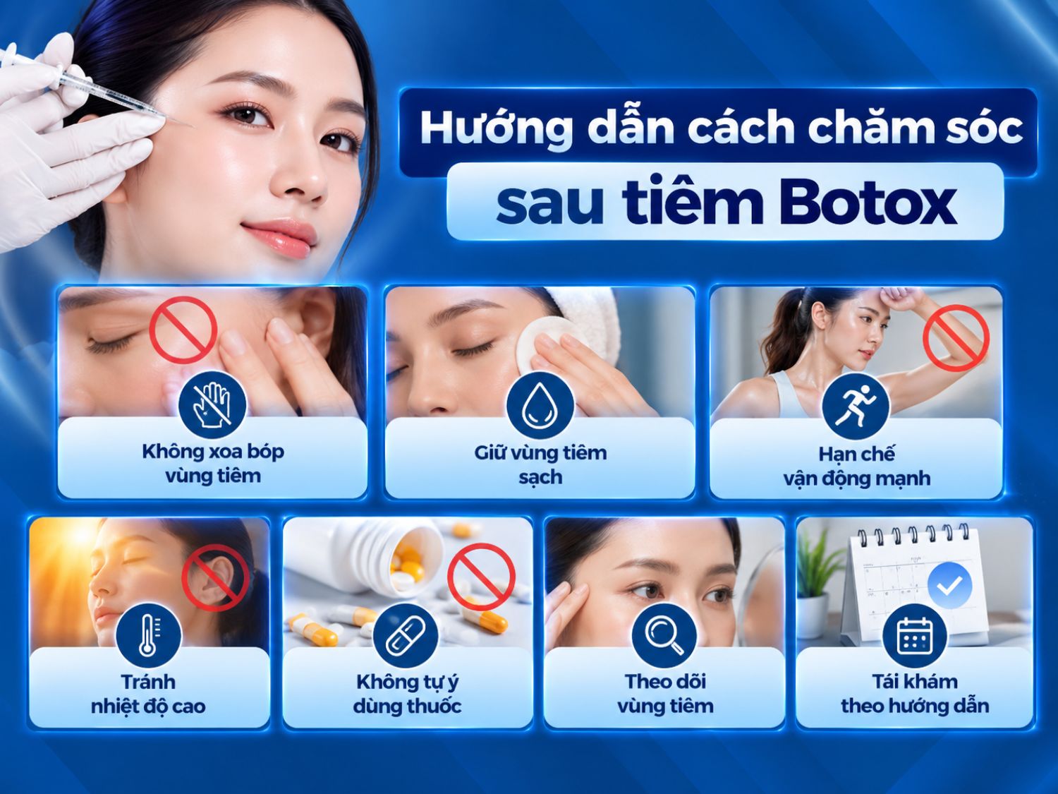 Các lưu ý chăm sóc sau tiêm Botox giúp bảo vệ vùng tiêm và theo dõi phản ứng sau thực hiện.