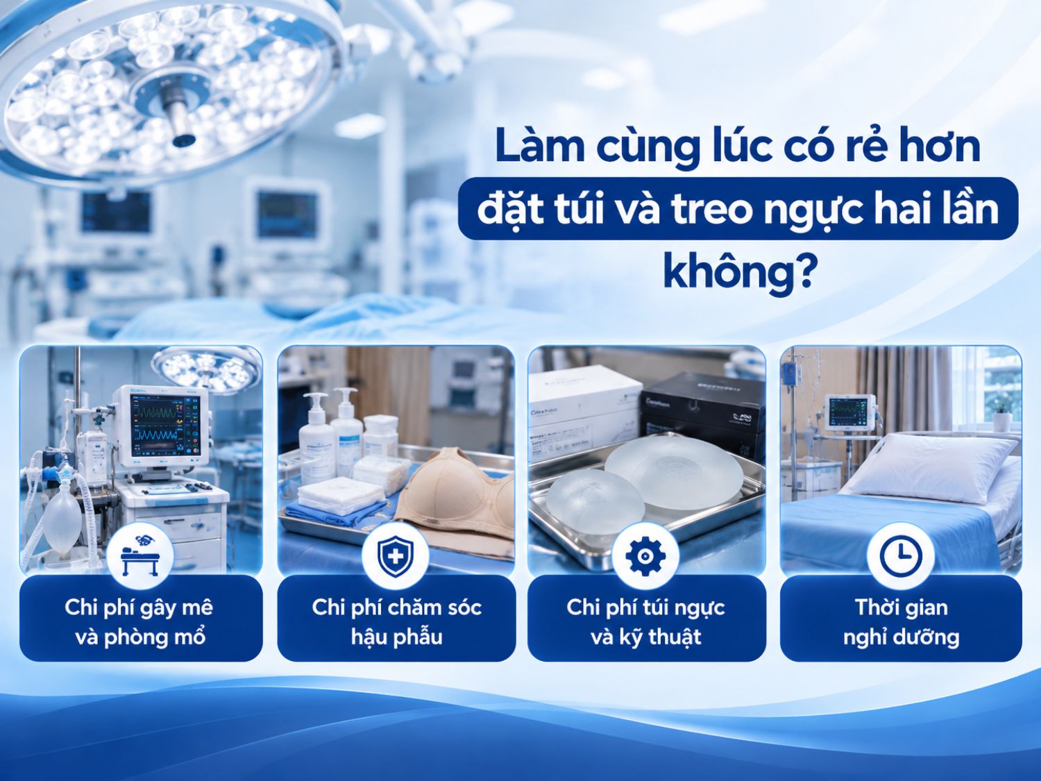 Khi lựa chọn nâng ngực kết hợp treo sa trễ, khách hàng cần so sánh đầy đủ chi phí gây mê, phòng mổ, túi ngực, kỹ thuật thực hiện và chăm sóc hậu phẫu để đánh giá mức tiết kiệm thực tế.