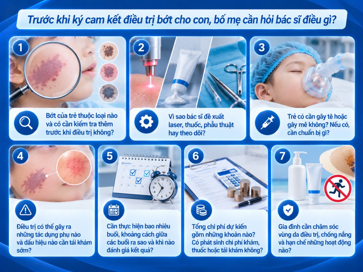 Trước khi đồng ý điều trị bớt bẩm sinh cho trẻ, cha mẹ cần trao đổi kỹ với bác sĩ về loại bớt, phương pháp can thiệp, nguy cơ, số buổi điều trị, chi phí dự kiến và cách chăm sóc sau thực hiện.