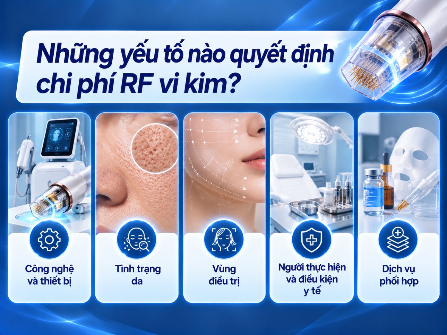 Chi phí RF vi kim có thể khác nhau tùy công nghệ sử dụng, mức độ vấn đề trên da, diện tích vùng điều trị, chuyên môn người thực hiện và các dịch vụ kết hợp. Khách hàng nên được thăm khám và tư vấn chi phí cụ thể trước khi điều trị.